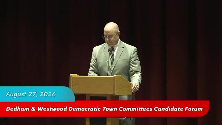 Thumbnail image for Dedham - Westwood Democratic Town Committees Candidate Forum  - August 27, 2026